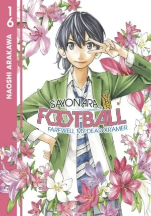 Sayonara, Football 16 by Naoshi Arakawa